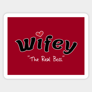 Wifey - The Real Boss Sticker